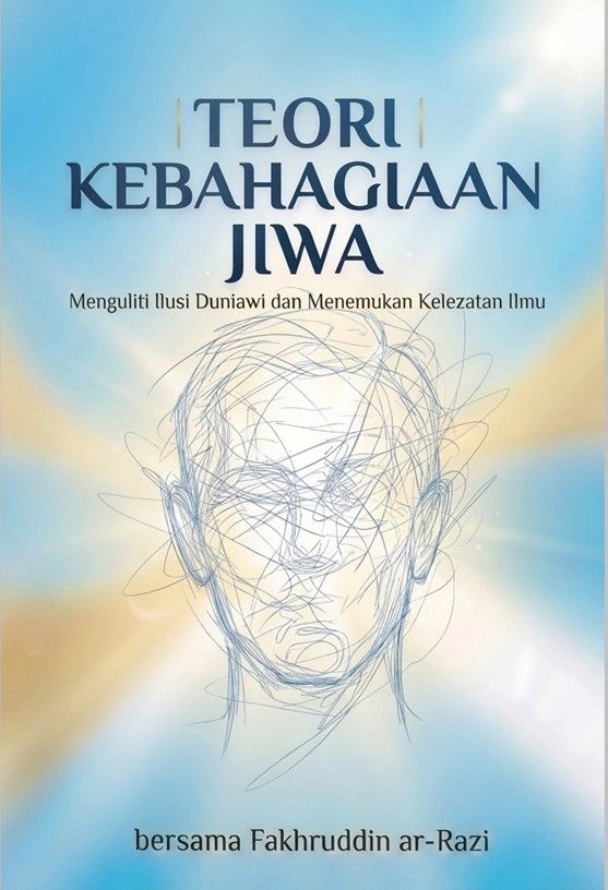Teori Kebahagiaan Jiwa